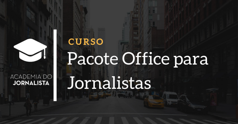 Curso Pacote Office para Jornalistas